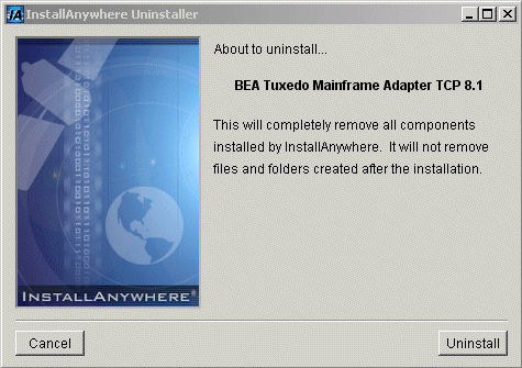Tuxedo Mainframe Adapter for TCP Uninstaller Screen