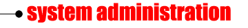 System Administration