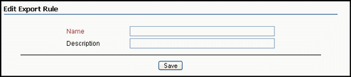 Surrounding text describes Edit Export Rule screen. Surrounding text describes Edit Export Rule screen.