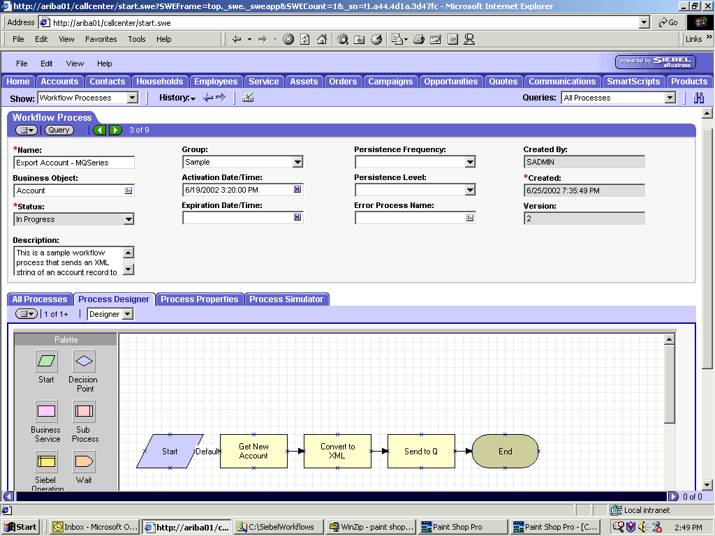 Siebel Workflow Administration window. Siebel Workflow Administration window.