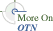 More on OTN More on OTN