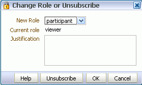 Change Role or Unsubscribe dialog Change Role or Unsubscribe dialog