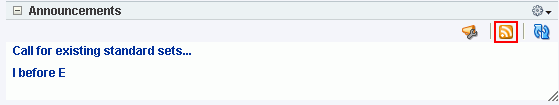 RSS icon in an Announcements Task Flow RSS icon in an Announcements Task Flow