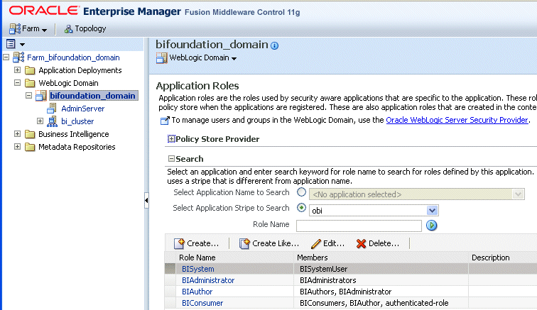 Application Roles page in Fusion Middleware Control. Application Roles page in Fusion Middleware Control.