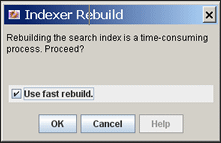 Surround text describes Indexer Rebuild screen. Surround text describes Indexer Rebuild screen.