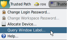 Graphic shows the Trusted Path menu with the cursor on the Query Window menu item. image:Graphic shows the Trusted Path menu with the cursor on the Query Window menu item.