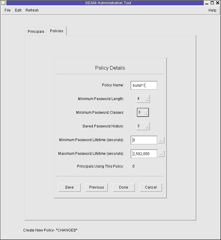 Dialog box titled SEAM Tool shows policy details of the build11 policy. Shows Save, Previous, Done, and Cancel buttons. image:Dialog box titled SEAM Tool shows policy details of the build11 policy. Shows Save, Previous, Done, and Cancel buttons.