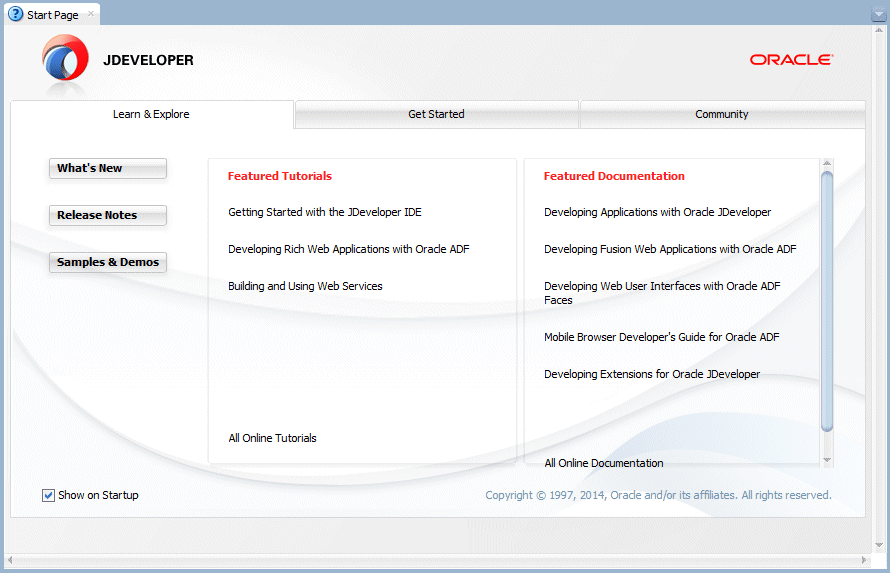 The Start Page which has various options to help you explore more about JDeveloper