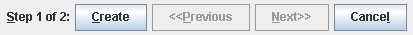image:Panel at bottom of screen that shows Create, Previous, Next, and Cancel commands