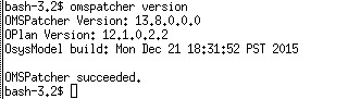 OMSPatcher version Output OMSPatcher version Output
