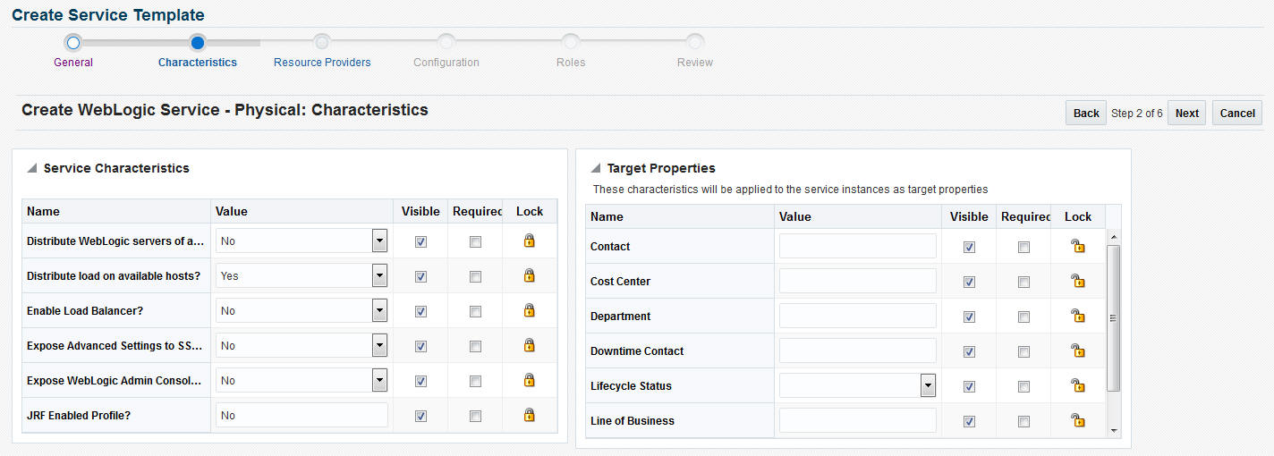 Create WebLogic Service Template: Characteristics Create WebLogic Service Template: Characteristics