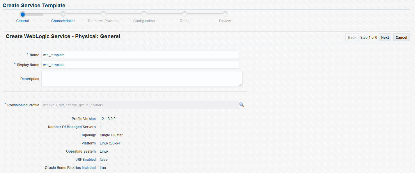 Create WebLogic Service Template: General Create WebLogic Service Template: General