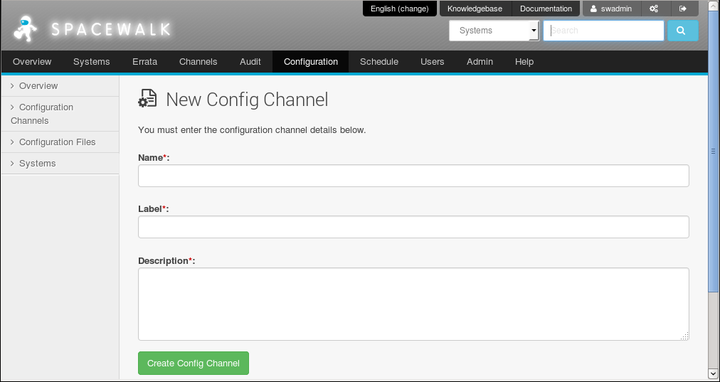 The image shows the New Config Channel page of the Spacewalk web interface.