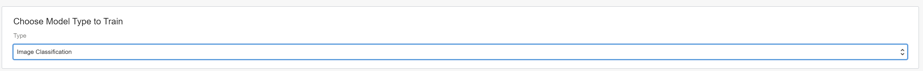 Select Model Type to Train list with Image Classification selected.