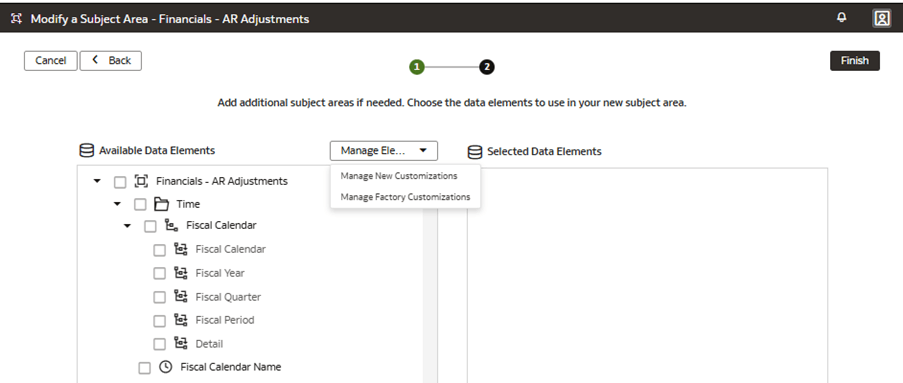 The step 2 of the wizard on the Modify a Subject Area – Financials – AR Adjustments page displaying the Manage Elements options The step 2 of the wizard on the Modify a Subject Area – Financials – AR Adjustments page displaying the Manage Elements options