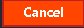 red 'Cancel' button