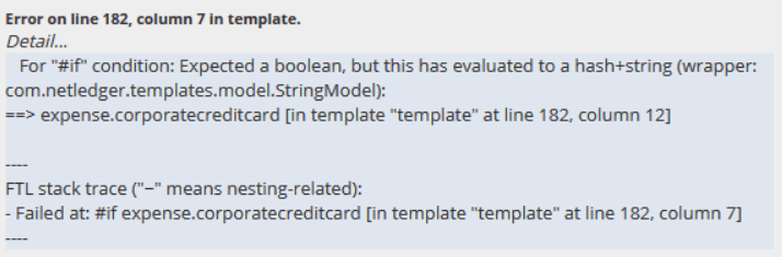 Advanced PDF/HTML Templates sample error message where a condition cannot be evaluated to true or false.