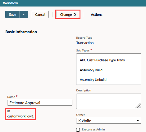 A portion of the workflow definition page highlighting the Change Id button located at the top of the page.