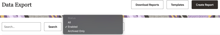 This image shows the data export status filters. This image shows the data export status filters.