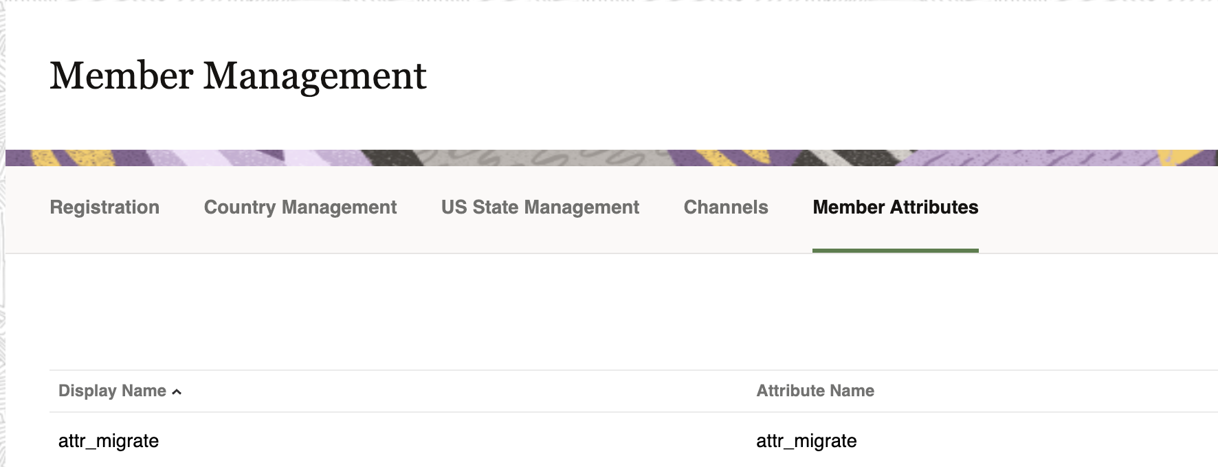 This image displays the Member Attributes settings within the Member Management page. This image displays the Member Attributes settings within the Member Management page.