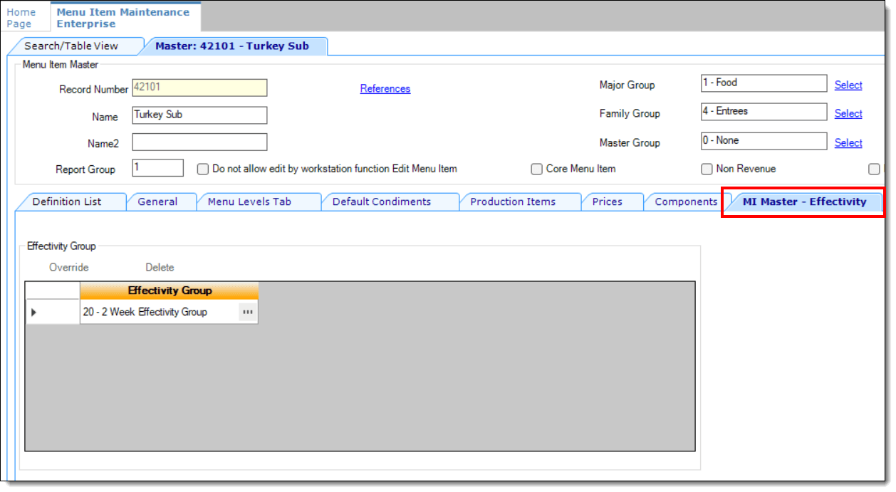 This figure shows the Menu Item Master module’s MI Master Effectivity tab along with the record’s Effectivity Group configuration section. This figure shows the Menu Item Master module’s MI Master Effectivity tab along with the record’s Effectivity Group configuration section.