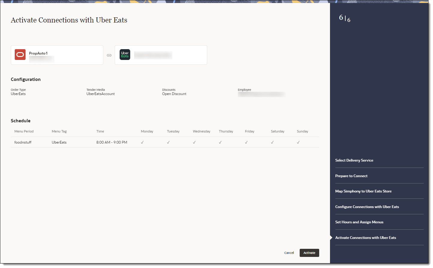 This figure shows the Activation page, where you can review the configuration and activate the connection with Uber Eats. This figure shows the Activation page, where you can review the configuration and activate the connection with Uber Eats.