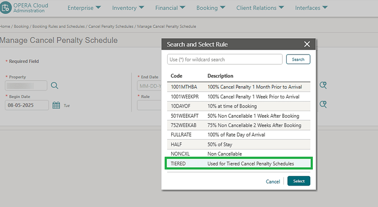 Manage Cancel Penalty Schedule screen with popup rule list showing the Tiered rule for selection. Manage Cancel Penalty Schedule screen with popup rule list showing the Tiered rule for selection.