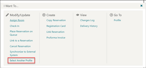 The I Want To menu showing the Select Another Profile link. The I Want To menu showing the Select Another Profile link.