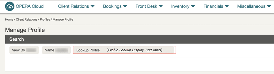 The Profile Lookup Display Text labels added to the Manage Profile screen. The Profile Lookup Display Text labels added to the Manage Profile screen.