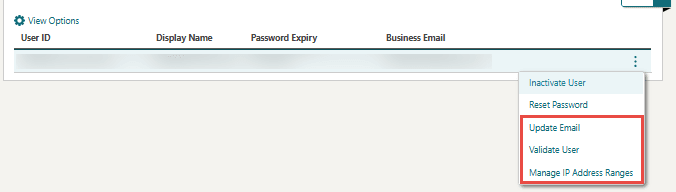 The actions menu showing Update Email, Validate User, and Manage IP Address Ranges options. The actions menu showing Update Email, Validate User, and Manage IP Address Ranges options.