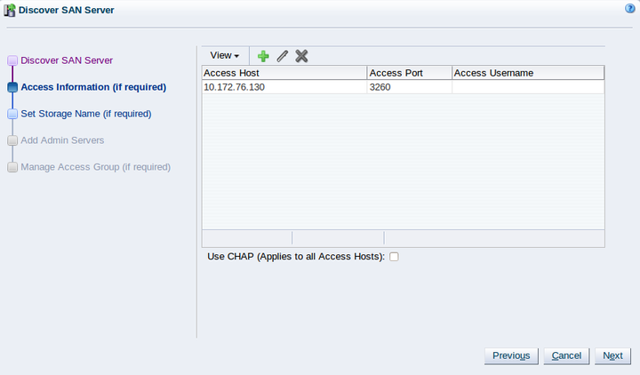 This figure shows the Access Host added to the Access Information screen in the Discover SAN Server wizard.