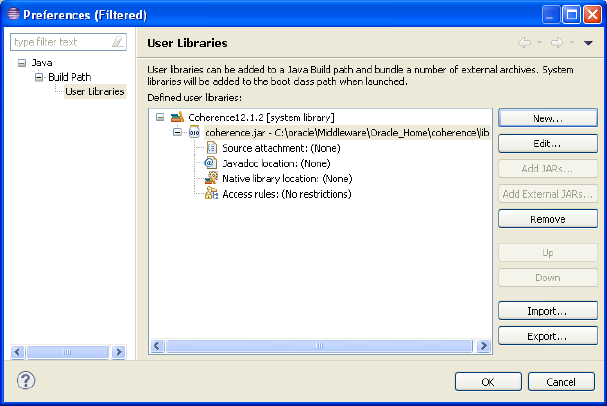 coherence.jar File Defined in the Coherence User Library coherence.jar File Defined in the Coherence User Library